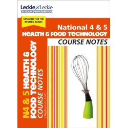 National 4/5 Health and Food Technology: Comprehensive Textbook to Learn Cfe Topics