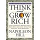 Think and Grow Rich: The Landmark Bestseller Now Revised and Updated for the 21st Century
