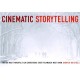 Cinematic Storytelling: The 100 Most Powerful Film Conventions Every Filmmaker Must Know