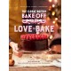 The Great British Bake Off: Love to Bake