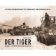 Der Tiger: Schwere Panzerabteilung 503