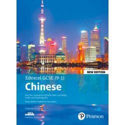 Edexcel GCSE Chinese (9-1) Student Book New Edition: Edexcel GCSE Chinese