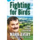 Fighting for Birds: 25 years in nature conservation