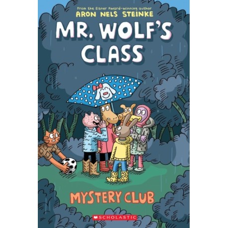 Mystery Club: A Graphic Novel (Mr. Wolf's Class -2)
