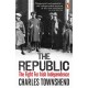 The The Republic: The Fight for Irish Independence, 1918-1923