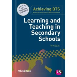 Learning and Teaching in Secondary Schools