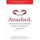 Attached: The New Science of Adult Attachment and How It Can Help You Find--and Keep--Love