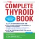 The Complete Thyroid Book, Second Edition