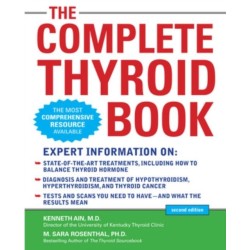The Complete Thyroid Book, Second Edition