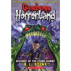 Revenge of the Living Dummy (Goosebumps HorrorLand -1)