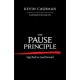 The Pause Principle: Step Back to Lead Forward