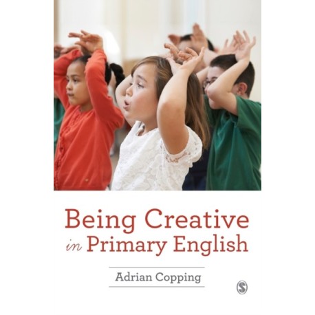 Being Creative in Primary English