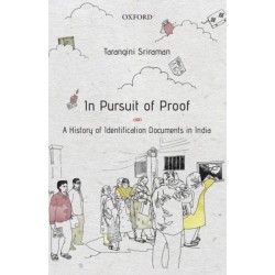 In Pursuit of Proof: A History of Identification Documents in India