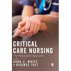 Critical Care Nursing: the Humanised Approach