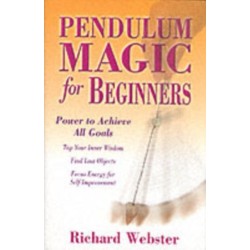Pendulum Magic for Beginners: Tap Into Your Inner Wisdom