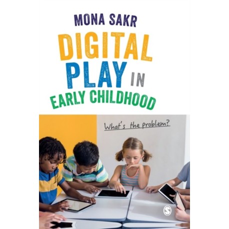 Digital Play in Early Childhood: What's the Problem?