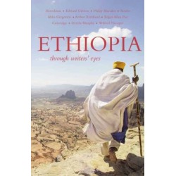 Ethiopia: Through Writers' Eyes