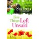 Few Things Left Unsaid: Was Your Promise of Love Fulfilled?