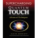 Supercharging Quantum-Touch: Advanced Techniques