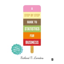 A Step-By-Step Introduction to Statistics for Business