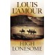 High Lonesome: A Novel
