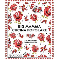 Big Mamma Cucina Popolare: Contemporary Italian Recipes