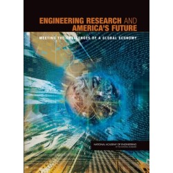 Engineering Research and America's Future: Meeting the Challenges of a Global Economy