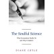 The Soulful Science: What Economists Really Do and Why It Matters - Revised Edition