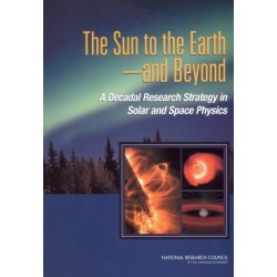 The Sun to the Earth, and Beyond: A Decadal Research Strategy in Solar and Space Physics