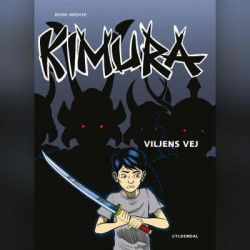 Kimura - Viljens vej: Nr. 7