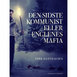 Den sidste kommunist eller Englenes mafia