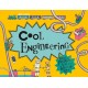 Cool Engineering: Filled with Fantastic Facts for Kids of All Ages
