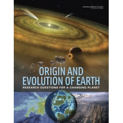 Origin and Evolution of Earth: Research Questions for a Changing Planet