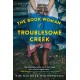 The The Book Woman of Troublesome Creek: A Novel