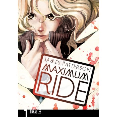 Maximum Ride: Manga Volume 1