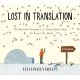 Lost in Translation: An Illustrated Compendium of Untranslatable Words