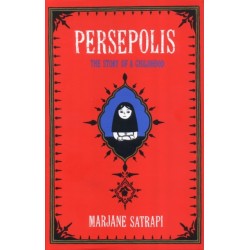 Persepolis: The Story of an Iranian Childhood