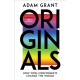 Originals: How Non-conformists Change the World
