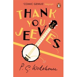 Thank You, Jeeves: (Jeeves & Wooster)