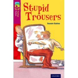 Oxford Reading Tree TreeTops Fiction: Level 10 More Pack A: Stupid Trousers