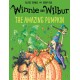 Winnie and Wilbur: The Amazing Pumpkin