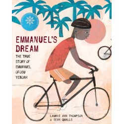 Emmanuel's Dream: The True Story of Emmanuel Ofosu Yeboah: The True Story Of Emmanuel Ofosu Yeboah