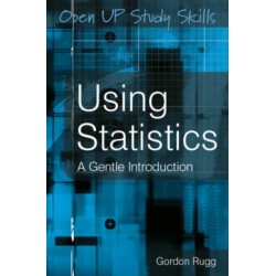 Using Statistics: A Gentle Introduction