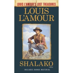 Shalako: A Novel
