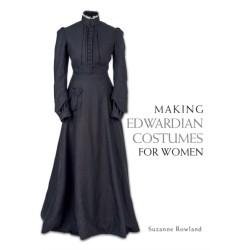 Making Edwardian Costumes for Women