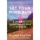 Let Your Mind Run: A Memoir of Thinking My Way to Victory
