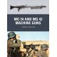 MG 34 and MG 42 Machine Guns