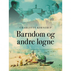 Barndom og andre løgne