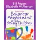Behaviour Management with Young Children: Crucial First Steps with Children 3–7 Years