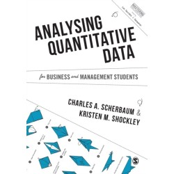 Analysing Quantitative Data for Business and Management Students